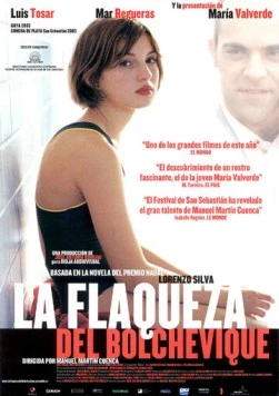Скачать Слабость большевика / La flaqueza del bolchevique (2003) фильм через торрент на русском