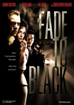 Затемнение / Fade to Black (2006) фильм скачать через торрент в хорошем качестве