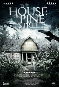 Дом на Сосновой улице / The House on Pine Street (2015) фильм скачать через торрент в хорошем качестве