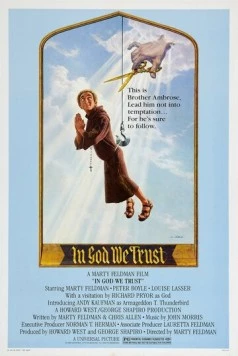 Скачать Бог подаст / In God We Tru$t (1980) фильм через торрент на русском