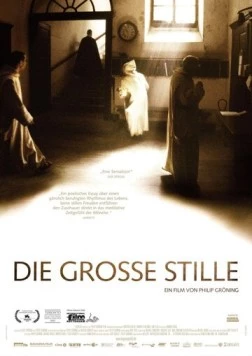 Великое безмолвие / Die Große Stille (2005) фильм скачать через торрент в хорошем качестве