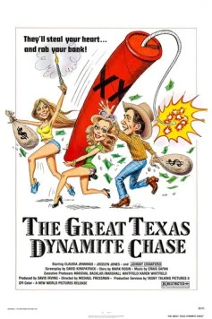 Великая техасская погоня с динамитом / The Great Texas Dynamite Chase (1976) фильм скачать через торрент в хорошем качестве