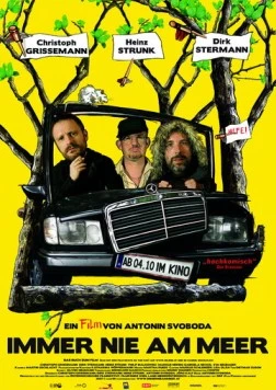 Всегда, никогда, где-нибудь / Immer nie am Meer (2007) фильм скачать через торрент в хорошем качестве