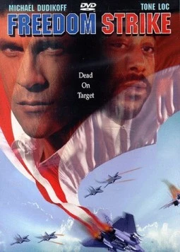 Скачать Свобода удара / Freedom Strike (1998) фильм через торрент на русском