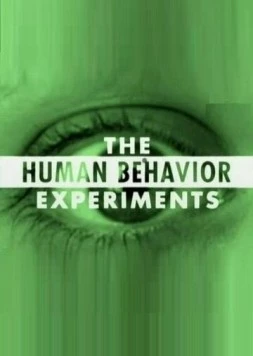 Скачать Опыты над поведением человека / The Human Behavior Experiments (2006) фильм через торрент на русском