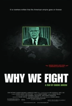 За что мы сражаемся / Why We Fight (2005) фильм скачать через торрент в хорошем качестве
