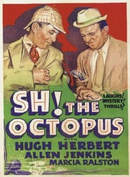 Ш-ш! Осьминог / Sh! The Octopus (1937) фильм скачать через торрент в хорошем качестве