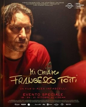 Скачать Меня зовут Франческо Тотти / Mi chiamo Francesco Totti (2020) фильм через торрент на русском