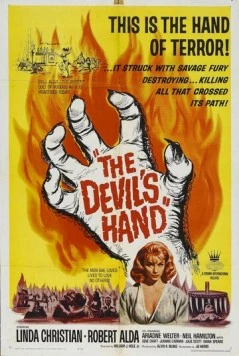 Скачать Рука дьявола / The Devil's Hand (1961) фильм через торрент на русском