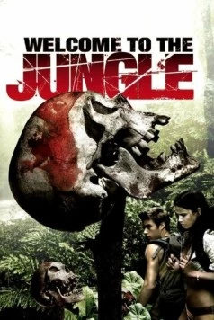 Добро пожаловать в джунгли / Welcome to the Jungle (2007) фильм скачать через торрент в хорошем качестве