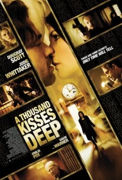 Скачать Тысяча поцелуев / A Thousand Kisses Deep (2011) фильм через торрент на русском
