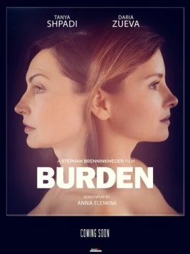 Скачать Бремя / Bremya / Burden (2022) фильм через торрент на русском