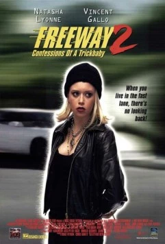 Скачать Шоссе 2: Признания трюкачки / Freeway II: Confessions of a Trickbaby (1999) фильм через торрент на русском