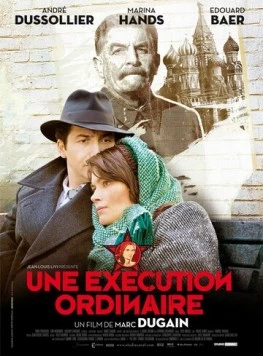 Обыкновенная казнь / Une exécution ordinaire (2009) фильм скачать через торрент в хорошем качестве