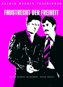 Кулачное право свободы / Faustrecht der Freiheit (1975) фильм скачать через торрент в хорошем качестве