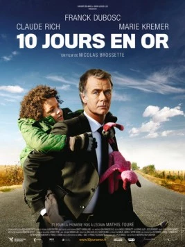 10 золотых дней / 10 jours en or (2012) фильм скачать через торрент в хорошем качестве
