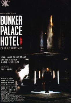 Бункер «Палас-отель» / Bunker Palace Hôtel (1989) фильм скачать через торрент в хорошем качестве