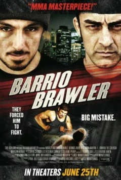Скачать Баррио Броулер / Barrio Brawler (2013) фильм через торрент на русском