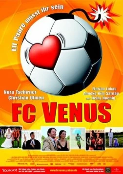 Скачать Футболистки / FC Venus (2006) фильм через торрент на русском