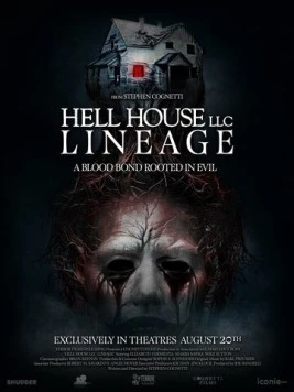 Дом ада. Спуск к дьяволу / Hell House LLC: Lineage (2025) фильм скачать через торрент в хорошем качестве