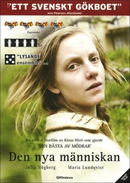 Скачать Новый человек / Den nya människan (2007) фильм через торрент на русском