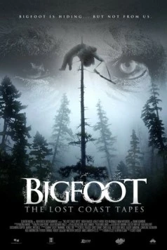Пленки из Лост Коста / Bigfoot: The Lost Coast Tapes (2012) фильм скачать через торрент в хорошем качестве