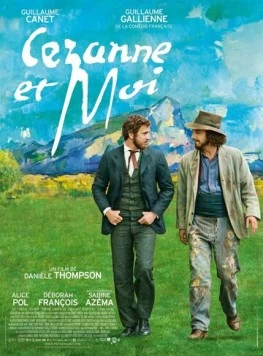 Сезанн и я / Cézanne et moi (2016) фильм скачать через торрент в хорошем качестве