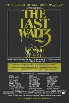 Последний вальс / The Last Waltz (1978) фильм скачать через торрент в хорошем качестве