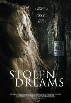 Украденные мечты / Stolen Dreams (2015) фильм скачать через торрент в хорошем качестве