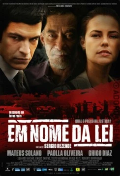 Именем закона / Em Nome da Lei (2016) фильм скачать через торрент в хорошем качестве