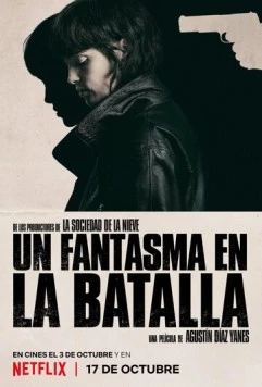 Призрак на поле боя / Un fantasma en la batalla (2025) фильм скачать через торрент в хорошем качестве