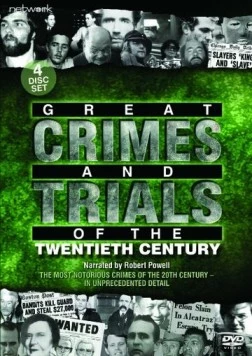 Самые громкие преступления двадцатого века / Great Crimes and Trials of the Twentieth Century (1992) сериал скачать через торрент в хорошем качестве