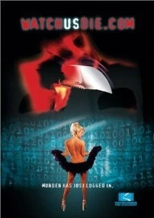 Смотрите, мы умираем / WatchUsDie.com (2001) фильм скачать через торрент в хорошем качестве