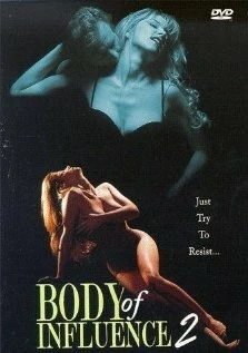 Влияние тела 2 / Body of Influence 2 (1996) фильм скачать через торрент в хорошем качестве