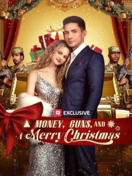 Деньги, пушки, семейный ужин / Money, Guns, and a Merry Christmas (2024) фильм