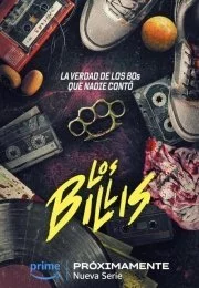 Лос Биллис / Los Billis (2023) сериал скачать через торрент в хорошем качестве