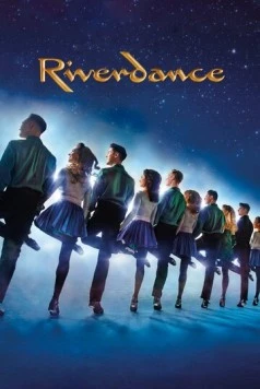 Риверданс / Riverdance 2020 скачать через торрент сериал в хорошем качестве