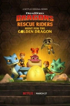 Драконы. Команда спасения: Охота за золотым драконом / Dragons: Rescue Riders - Hunt for the Golden Dragon (2020) мультфильм скачать через торрент в хорошем качестве
