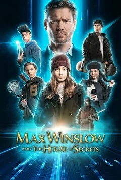 Макс Уинслоу и дом тайн / Max Winslow and the House of Secrets (2019) фильм скачать через торрент в хорошем качестве