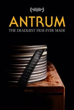 Антрум: Самый опасный фильм из когда-либо снятых / Antrum: The Deadliest Film Ever Made (2018) фильм скачать через торрент в хорошем качестве