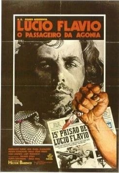 Лусиу Флавиу, агонизирующий пассажир / Lúcio Flávio, o Passageiro da Agonia (1977) фильм скачать через торрент в хорошем качестве