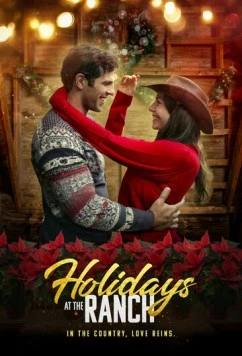Праздники на ранчо / Holidays at the Ranch (2023) фильм скачать через торрент в хорошем качестве