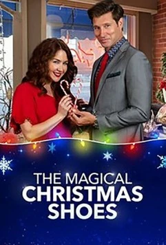Волшебная обувь на Рождество / Magical Christmas Shoes (2019) фильм скачать через торрент в хорошем качестве