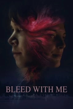 Истекай кровью со мной / Bleed with Me (2020) фильм скачать через торрент в хорошем качестве