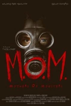 Матери чудовищ / M.O.M.: Mothers of Monsters (2020) фильм скачать через торрент в хорошем качестве