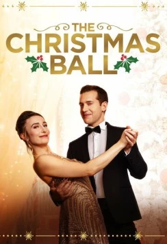 Рождественский бал / The Christmas Ball (2020) фильм скачать через торрент в хорошем качестве