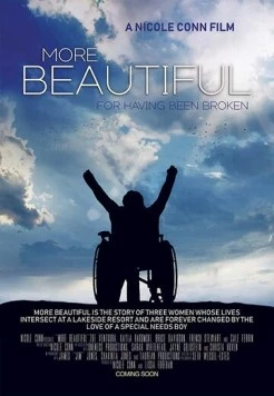 Сломан, но прекрасен / More Beautiful for Having Been Broken (2019) фильм скачать через торрент в хорошем качестве