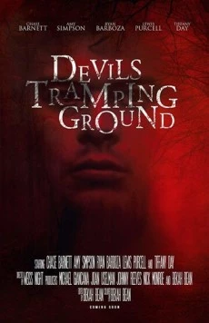 Дьявольская поляна / Devils Tramping Grounds (2018) фильм скачать через торрент в хорошем качестве
