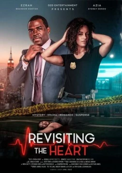 Вернуться за сердцем / Revisiting the Heart (2022) фильм скачать через торрент в хорошем качестве