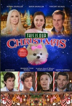 Это наше Рождество / This Is Our Christmas (2018) фильм скачать через торрент в хорошем качестве